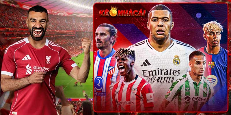 Những cặp trận đẩy kèo nhà cái La Liga nhiều người chơi