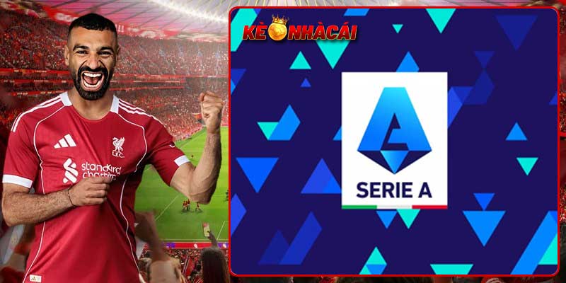 Kèo nhà cái Serie A tạo ra sức hút mãnh liệt